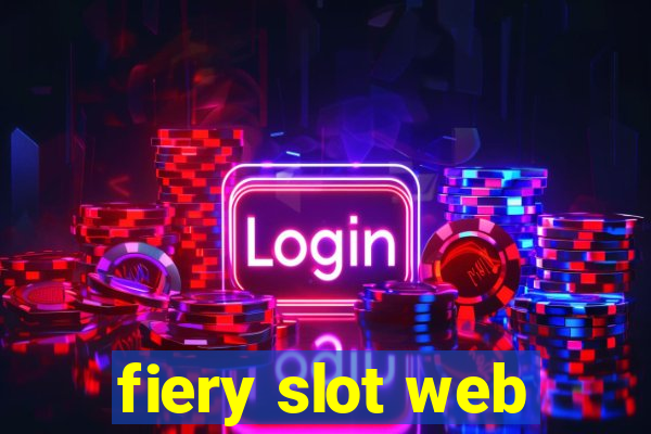 fiery slot web